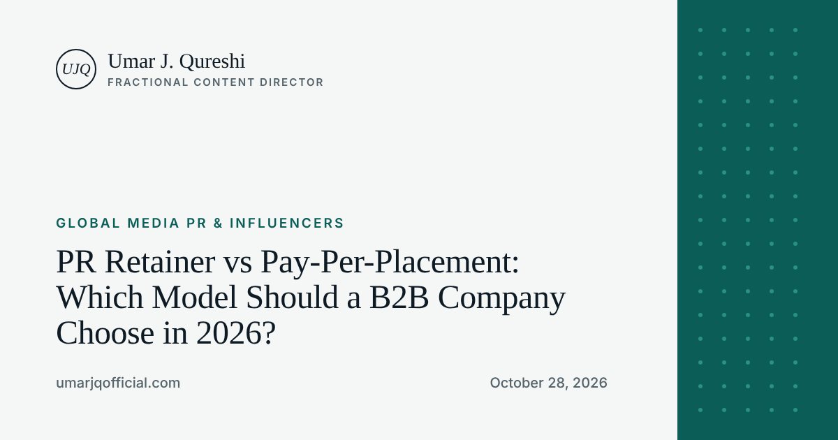 PR Retainer vs Pay-Per-Placement: Which Model Should a B2B Company Choose in 2026?